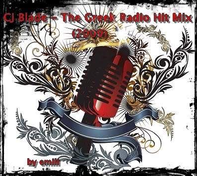 
CJ Blade - The Greek Radio Hit Mix 